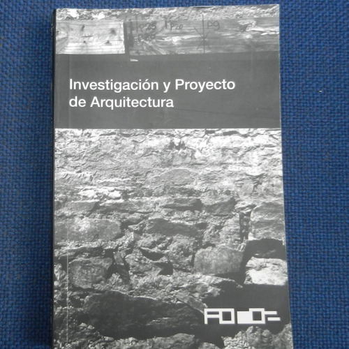 Investigacion Y Proyecto De Arquitectura, Salvador Schelotto