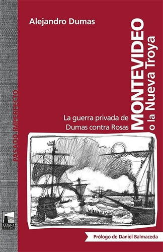 Libro Montevideo O La Nueva Troya - Dumas, Alejandro