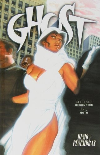 Ghost: Humo Y Penumbras, De Kelly Sue Denick. Editorial Yermo Ediciones, Tapa Blanda En Español, 2013