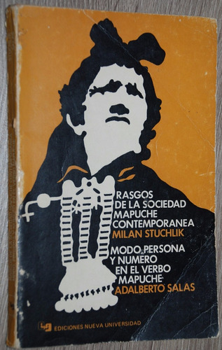 Rasgos Sociedad Mapuche Araucanos Stuchlik 1974
