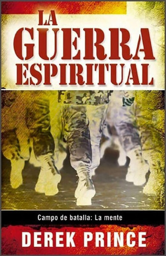 Guerra Espiritual/campo De Batalla/la Mente, De Prince Derek. Editorial Desafío Nacional En Español