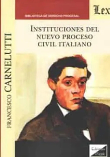 Instituciones Del Nuevo Proceso Civil Italiano Carnelutti