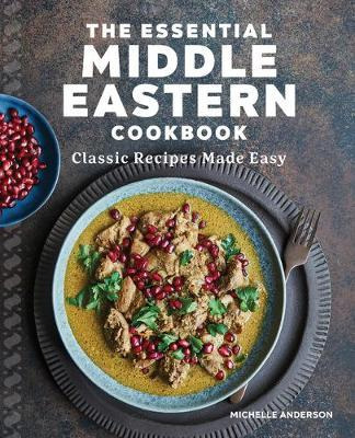 Libro The Essential Middle Eastern Cookbook : Classic Rec...