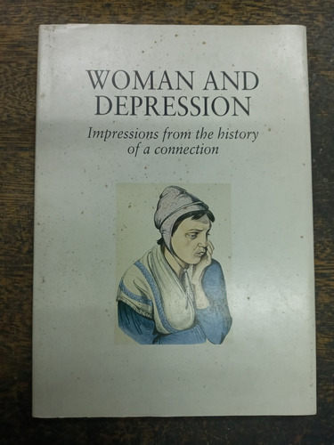 Woman And Depression * Impressions From The History * 