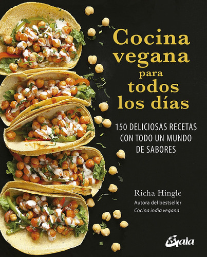 Cocina Vegana Para Todos Los Dias - 150 Recetas - Hingle, Ri