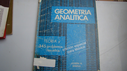 Geometia Analitica , Joseph H. Kindle , Año 1977 , 150 Pag