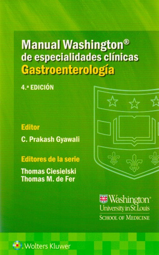 Manual Washington De Especialidades Clínicas. Gastroenterolo