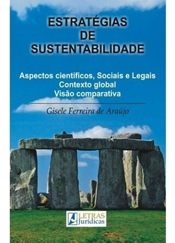 Estratégias De Sustentabilidade, De Gisele Ferreira Araújo. Editora Letras Jurídicas Em Português
