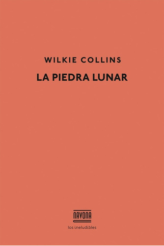 La Piedra Lunar - Wilkie Collins