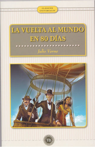 La Vuelta Al Mundo En Ochenta Días, De Verne, Julio. Editorial Total Book En Español