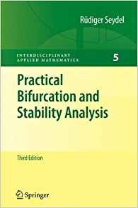 Practical Bifurcation And Stability Analysis (interdisciplin