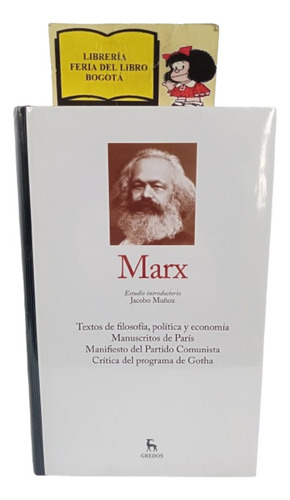 Marx - Estudio Jacobo Muñoz - 2014 - Gredos - Pensadores