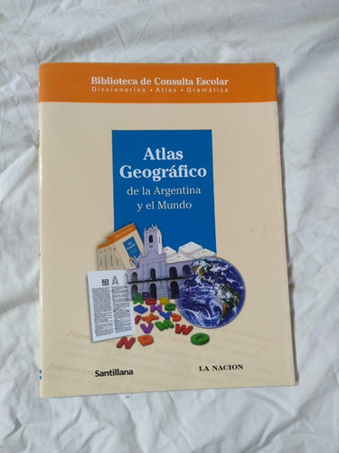 Atlas Geográfico De La Argentina Y El Mundo Consulta Escolar