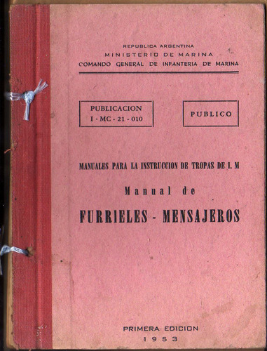 Manual De Furrieles / Mensajeros - Ministerio De Marina 1953