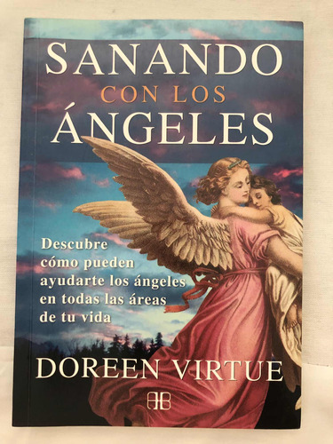 Libro Sanando Con Los Ángeles-doreen Virtue- Arcano Books