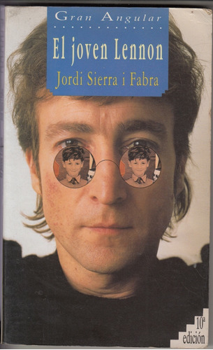 Beatles El Joven John Lennon Por Jordi Sierra I Fabra 1993