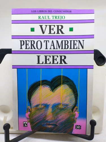 Ver Pero También Leer -raúl Trejo