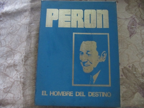 Peron - El Hombre Del Destino - Tomo 4 - Carlos Civita