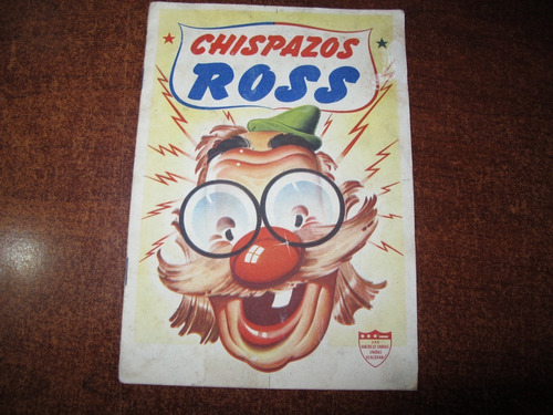 Revista Chispazos Dr. Ross  1940 Pildoras Dr. Ross