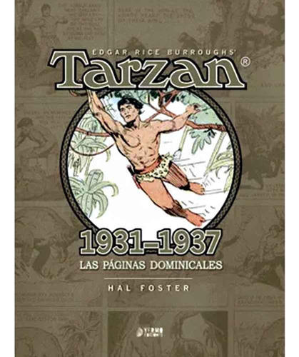 Tarzan: 1931-1937: Las Paginas Dominicales - Hal Foster
