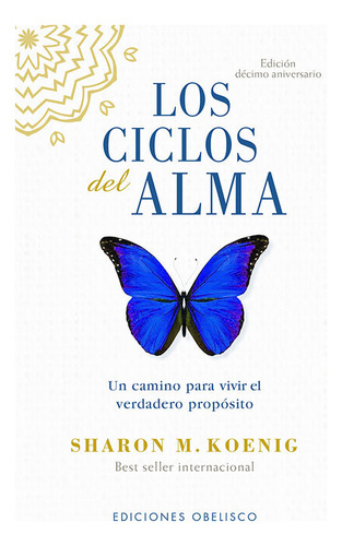 Ciclos Del Alma,los Edicion Decimo Aniversario - Koenig,shar