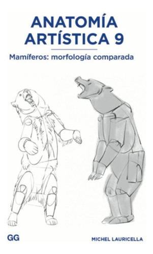 Libro Anatomía Artística 9 Mamíferos: Morfología Comparada