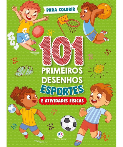 101 primeiros desenhos - Esportes e atividades físicas, de Arata, Ligia. Série Meus primeiros desenhos Ciranda Cultural Editora E Distribuidora Ltda., capa mole em português, 2021