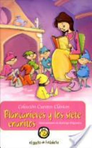 Blancanieves Y Los Siete Enanitos, De Reinaudi, Silvina. Editorial Guadal, Tapa Tapa Blanda En Español