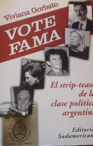 Vote Fama Viviana Gorbato Política Argentina