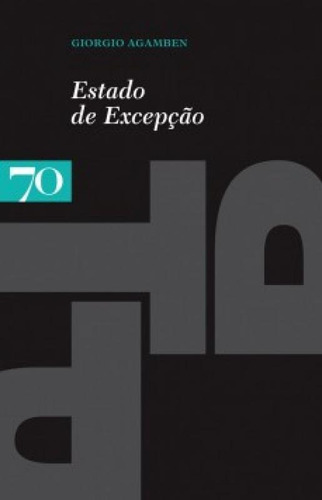 Estado De Excepção, De Agamben, Giorgio. Editora Edicoes 70 - Almedina, Capa Mole Em Português