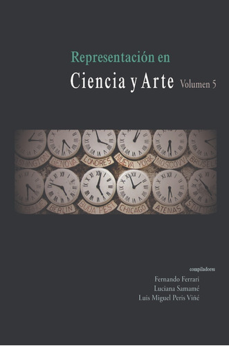 Representación En Ciencia Y Arte. Vol. 5.