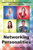 Comprar Libro Networking Personalities: How To Create Rapport And...