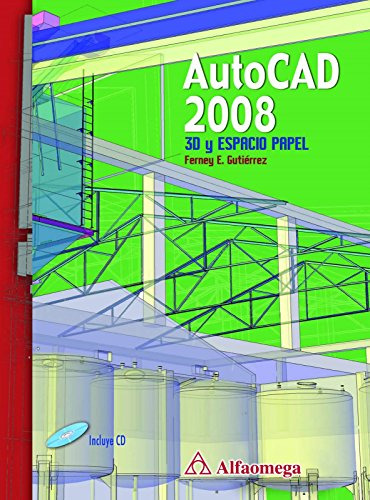 Libro Autocad 2008 3d Y Espacio Papel Cd De Ferney Eduardo G