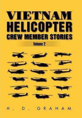 Libro Vietnam Helicopter Crew Member Stories Volume Ii - ...