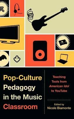 Libro Pop-culture Pedagogy In The Music Classroom - Nicol...