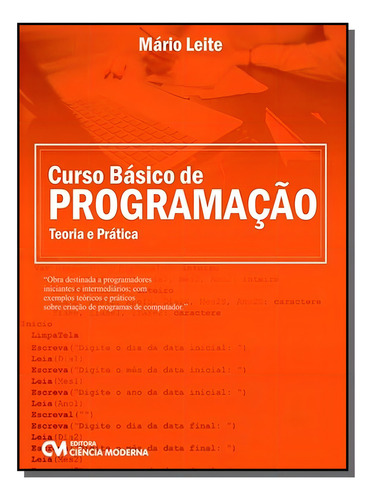 Curso Basico De Programacao - Teoria E Pratica, De Leite, Mario. Editora Ciencia Moderna, Capa Mole Em Português, 2021