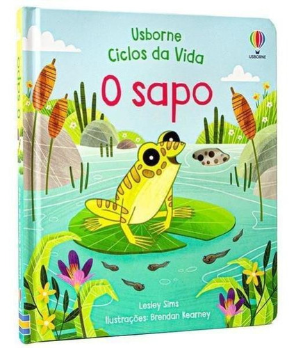 O Sapo, De Sims, Lesley. Editora Usborne, Capa Mole Em Português