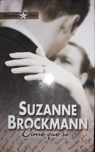 Dime Que Sí - Suzanne Brockmann **