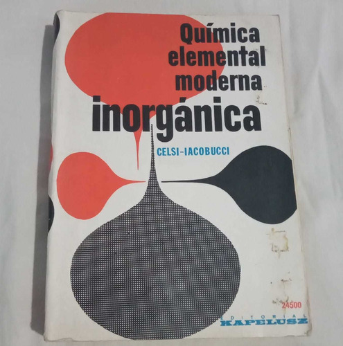 Química Elemental Moderna Inorgánica Celsi-iacobucci (libro) (Usado)