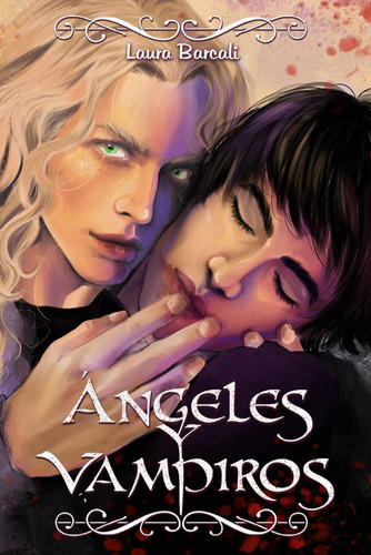 Libro: Ángeles Y Vampiros (amor Homoerótico) (edición En Esp