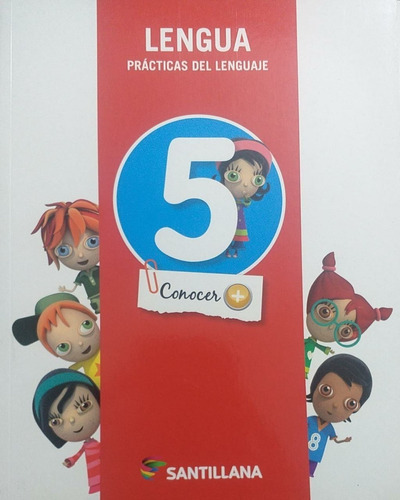 Lengua  5 + Antología Conocer Más - Santillanana