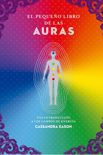 Libro: El Pequeño Libro De Las Auras: Una Introducción A Los