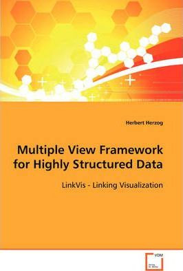 Libro Multiple View Framework For Highly Structured Data ...