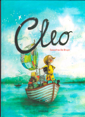 Cleo, de Sassafras De Bruyn. Editorial URANITO, tapa blanda, edición 1 en español