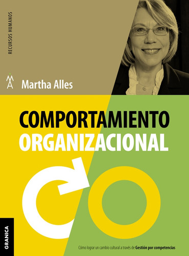 Comportamiento Organizacional. Nueva Edicion - Alles, Martha