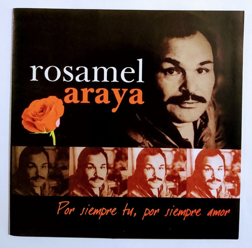 Rosamel Araya Cd Nuevo Por Siempre Tu  , Por Siempre Amor