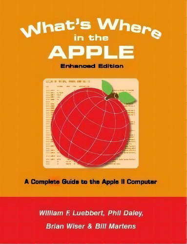What's Where In The Apple - Enhanced Edition, De Bill Martens. Editorial Lulu Com, Tapa Blanda En Inglés