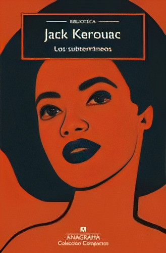 Libro Subterráneos, Los (biblioteca Kerouac) /997