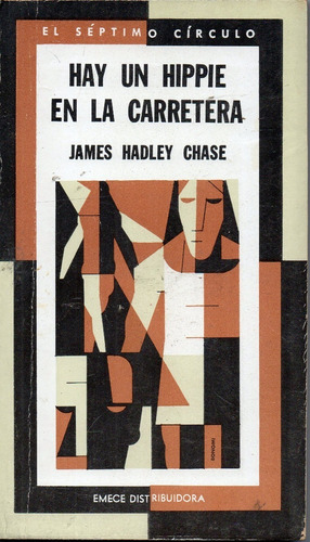 Hay Un Hippie En La Carretera    James Hadley Chase   (1976)
