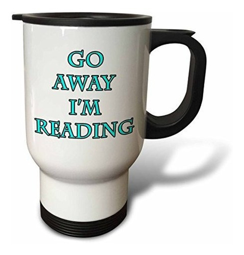 3drose Go Away I'm Reading - Taza De Viaje Color Aguamarina,